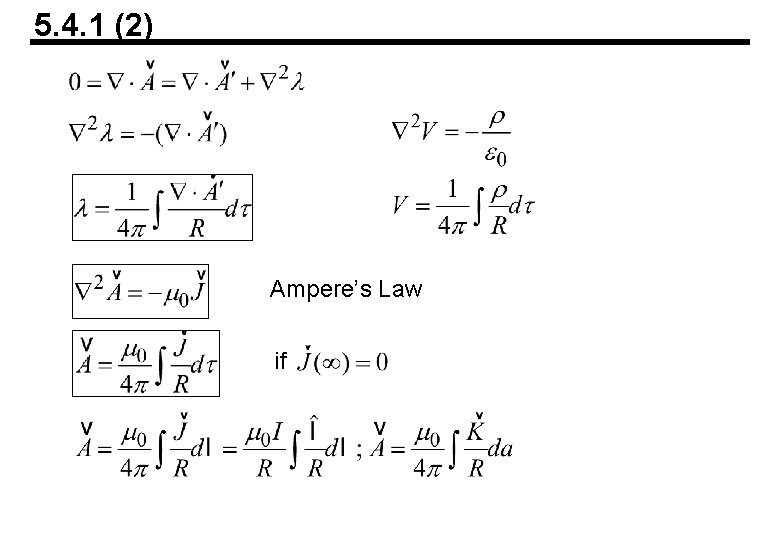 5. 4. 1 (2) Ampere’s Law if 5. 4. 1 (2) Ampere’s Law if
