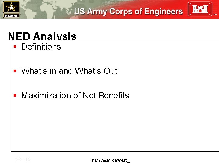 NED Analysis § Definitions § What’s in and What’s Out § Maximization of Net