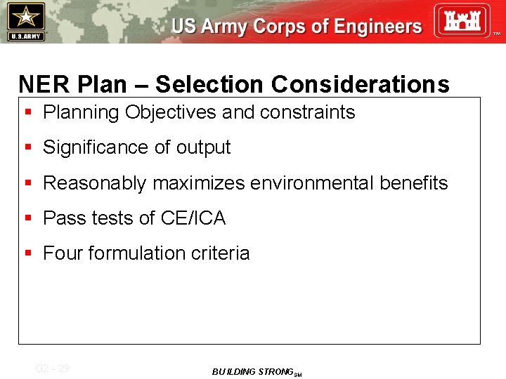 NER Plan – Selection Considerations § Planning Objectives and constraints § Significance of output