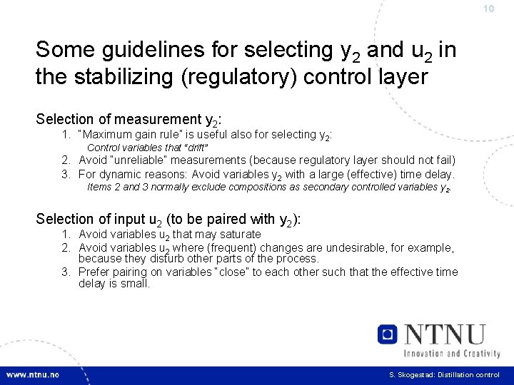 10 Some guidelines for selecting y 2 and u 2 in the stabilizing (regulatory)
