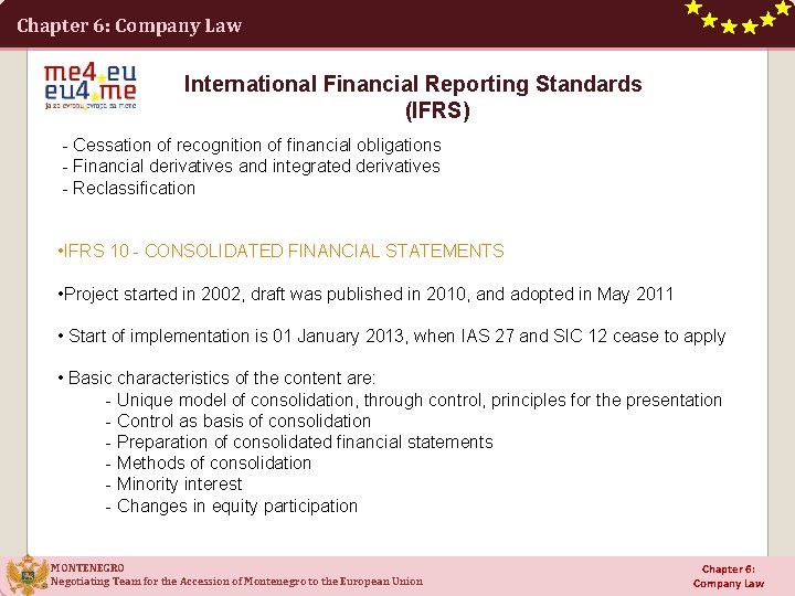 Chapter 6: Company Law International Financial Reporting Standards (IFRS) - Cessation of recognition of