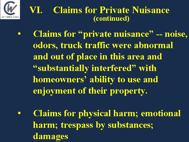 VI. Claims for Private Nuisance (continued) • Claims for “private nuisance” -- noise, odors, VI. Claims for Private Nuisance (continued) • Claims for “private nuisance” -- noise, odors,