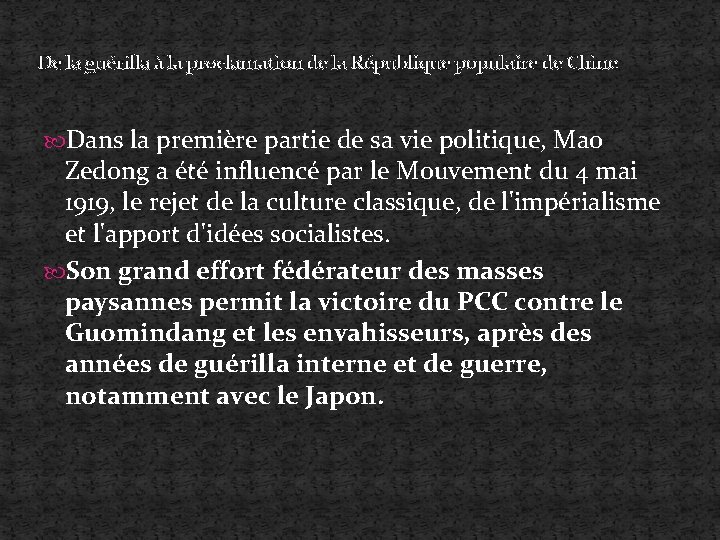 De la guérilla à la proclamation de la République populaire de Chine Dans la