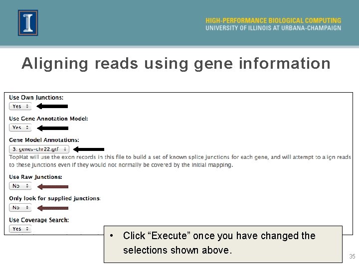 Aligning reads using gene information • Click “Execute” once you have changed the selections
