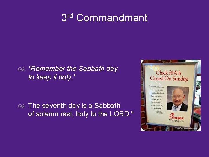 3 rd Commandment “Remember the Sabbath day, to keep it holy. ” The seventh