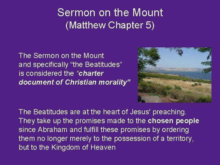 Sermon on the Mount (Matthew Chapter 5) The Sermon on the Mount and specifically