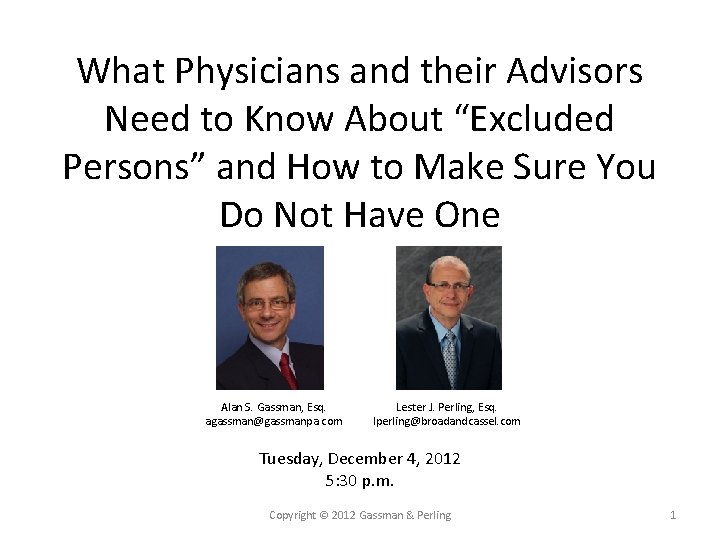 What Physicians and their Advisors Need to Know About “Excluded Persons” and How to