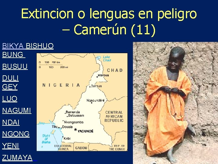 Extincion o lenguas en peligro – Camerún (11) BIKYA BISHUO BUNG BUSUU DULI GEY