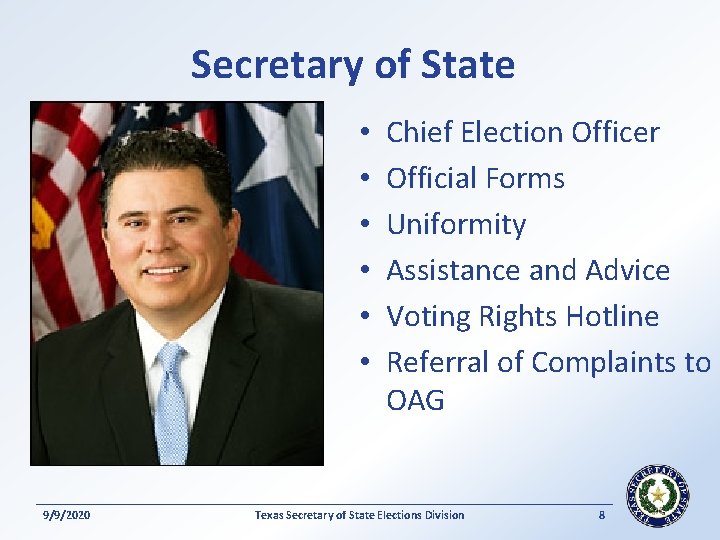 Secretary of State • • • 9/9/2020 Chief Election Officer Official Forms Uniformity Assistance