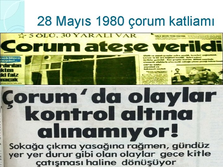 28 Mayıs 1980 çorum katliamı 