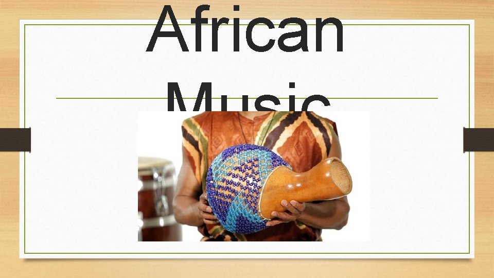 African Music 