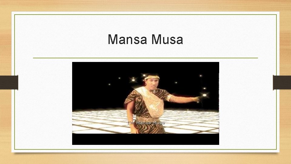 Mansa Musa 