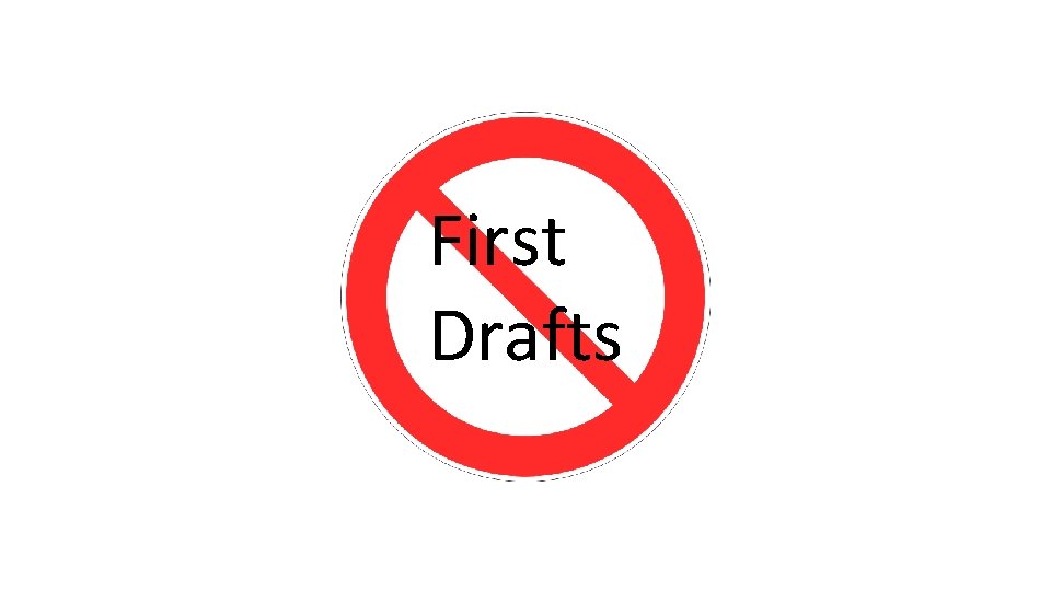 First Drafts 