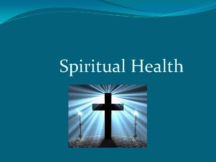 Spiritual Health 