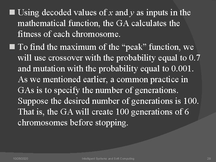 n Using decoded values of x and y as inputs in the mathematical function,