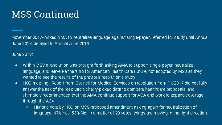 MSS Continued November 2017 - Asked AMA to neutralize language against single-payer, referred for MSS Continued November 2017 - Asked AMA to neutralize language against single-payer, referred for