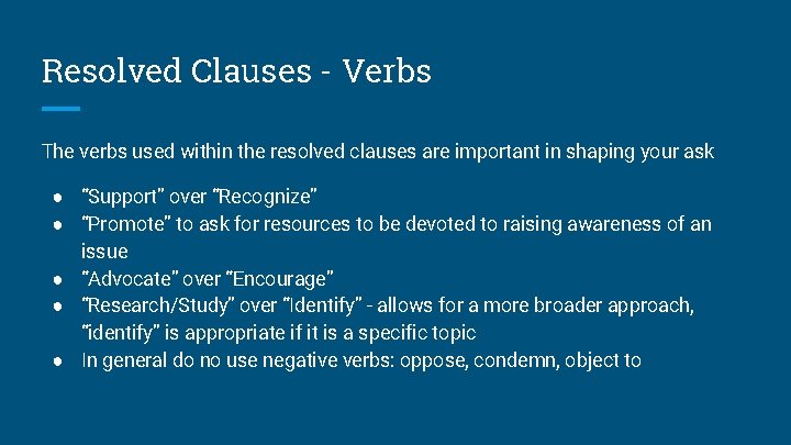 Resolved Clauses - Verbs The verbs used within the resolved clauses are important in Resolved Clauses - Verbs The verbs used within the resolved clauses are important in