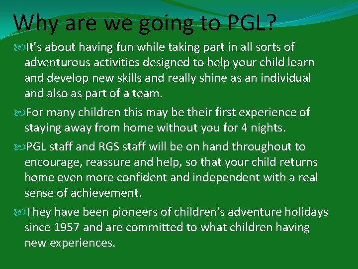Why are we going to PGL? It’s about having fun while taking part in