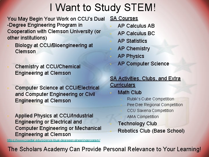 I Want to Study STEM! You May Begin Your Work on CCU’s Dual -Degree