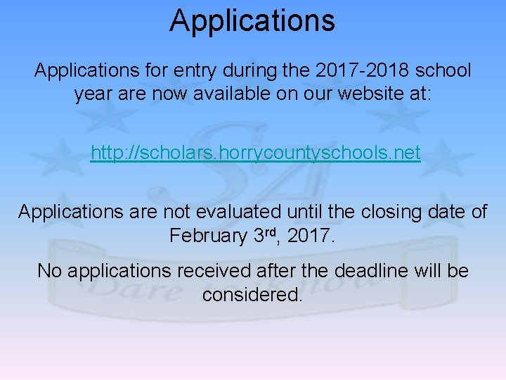 Applications for entry during the 2017 -2018 school year are now available on our