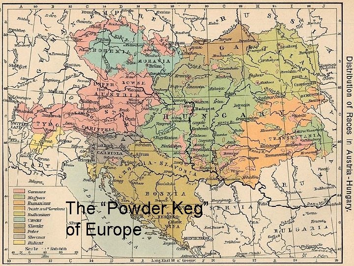 The “Powder Keg” of Europe The “Powder Keg” of Europe