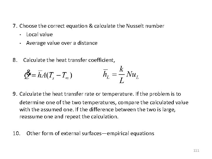 7. Choose the correct equation & calculate the Nusselt number - Local value -