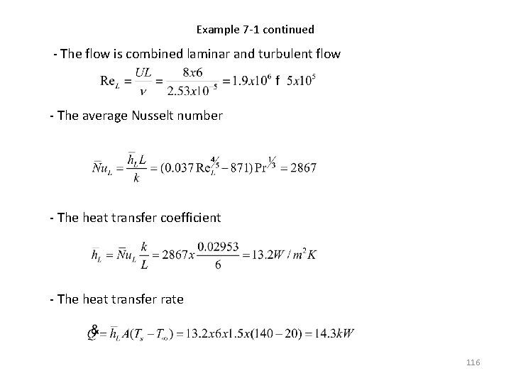 Example 7 -1 continued - The flow is combined laminar and turbulent flow -