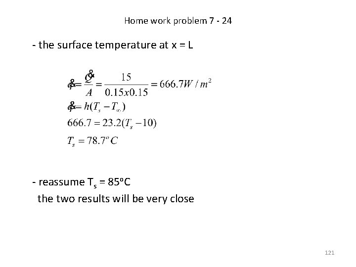 Home work problem 7 - 24 - the surface temperature at x = L