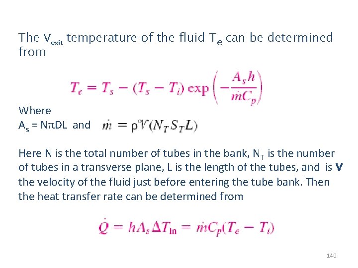 The Vexit temperature of the fluid Te can be determined from Where As =