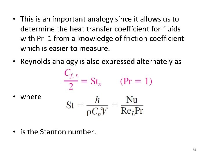  • This is an important analogy since it allows us to determine the