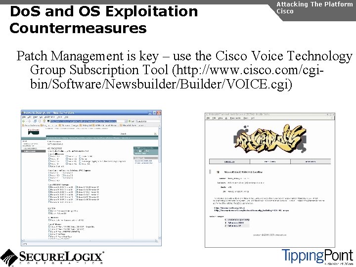 Do. S and OS Exploitation Countermeasures Attacking The Platform Cisco Patch Management is key