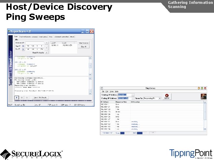 Host/Device Discovery Ping Sweeps Gathering Information Scanning 