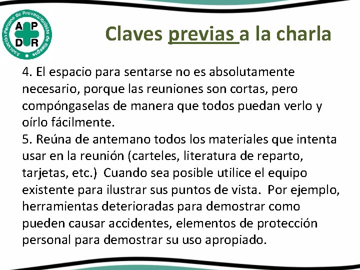 Claves previas a la charla 4. El espacio para sentarse no es absolutamente necesario,