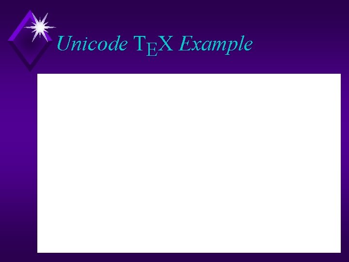 Unicode TEX Example 