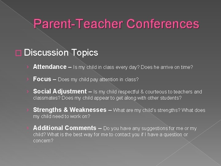 Parent-Teacher Conferences � Discussion Topics › Attendance – Is my child in class every