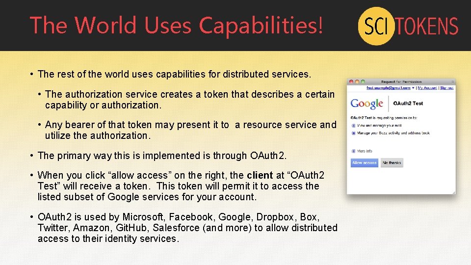 The World Uses Capabilities! • The rest of the world uses capabilities for distributed