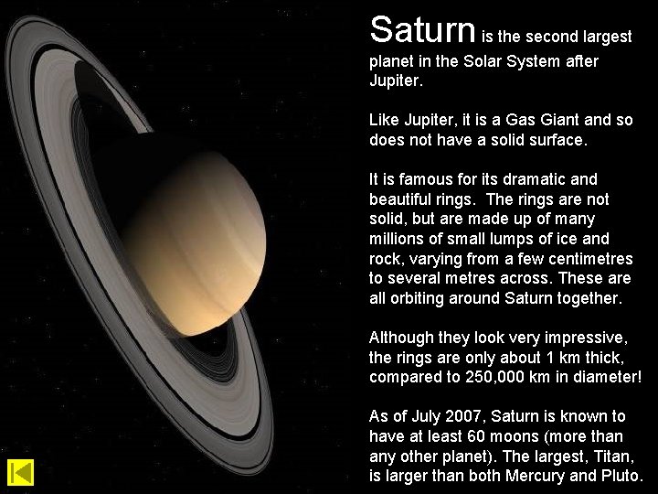 Saturn is the second largest planet in the Solar System after Jupiter. Like Jupiter,