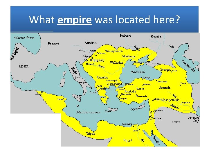 What empire was located here? 