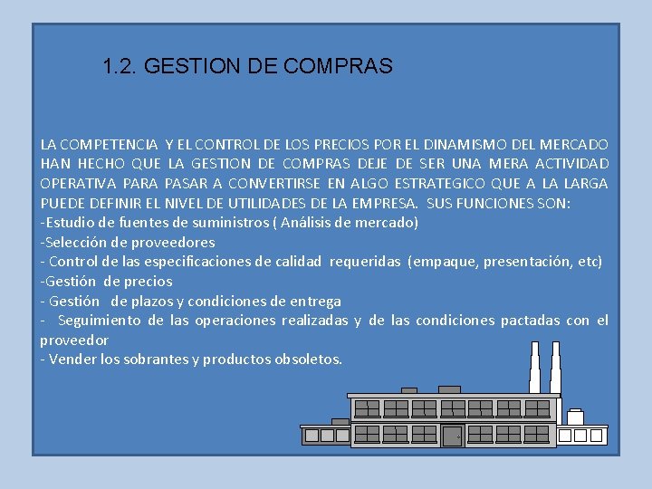 1. 2. GESTION DE COMPRAS LA COMPETENCIA Y EL CONTROL DE LOS PRECIOS POR