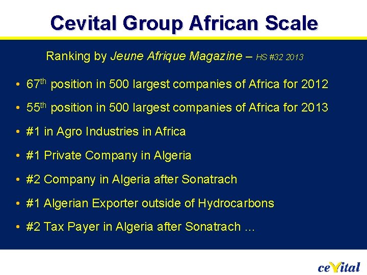 Cevital Group African Scale Ranking by Jeune Afrique Magazine – HS #32 2013 •
