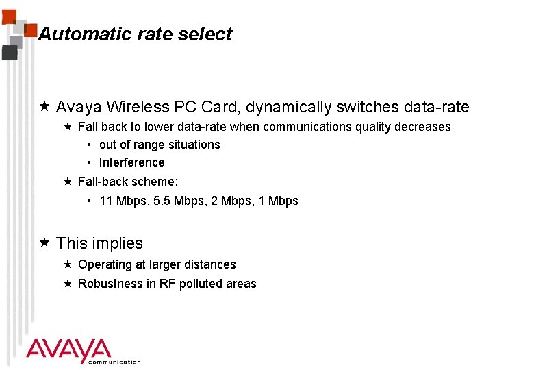 Automatic rate select « Avaya Wireless PC Card, dynamically switches data-rate « Fall back