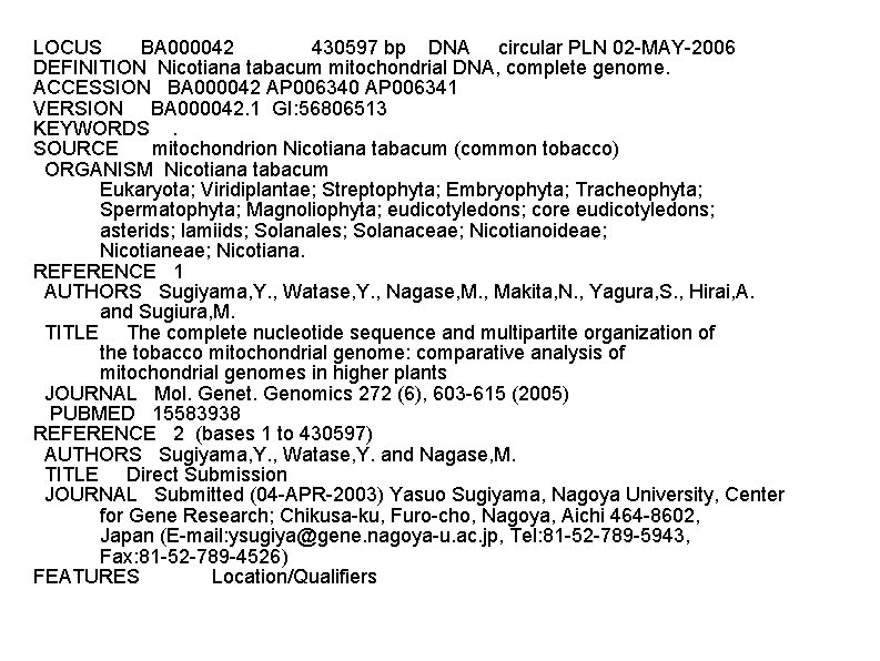 LOCUS BA 000042 430597 bp DNA circular PLN 02 -MAY-2006 DEFINITION Nicotiana tabacum mitochondrial