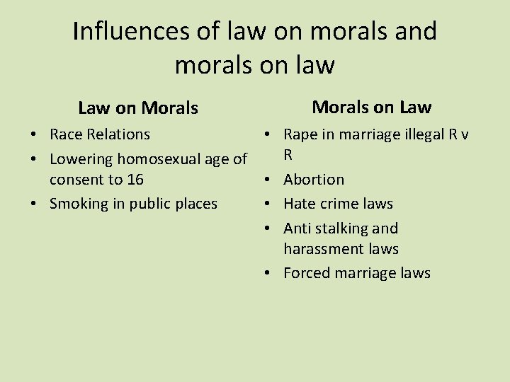 Influences of law on morals and morals on law Law on Morals on Law