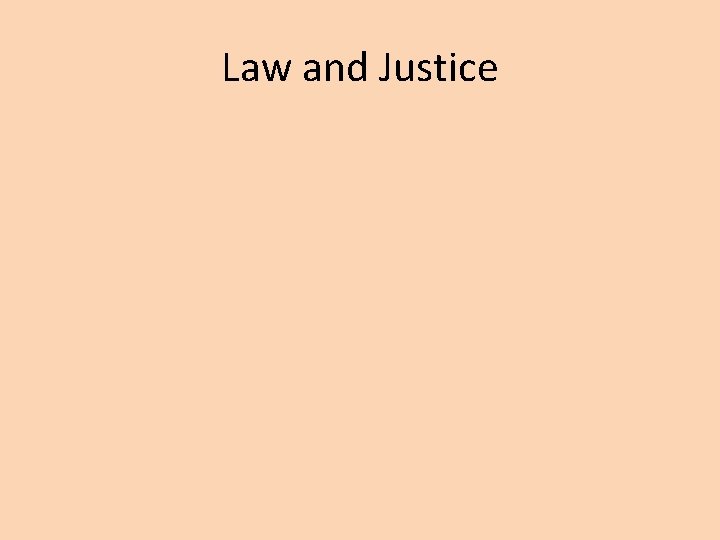 Law and Justice 