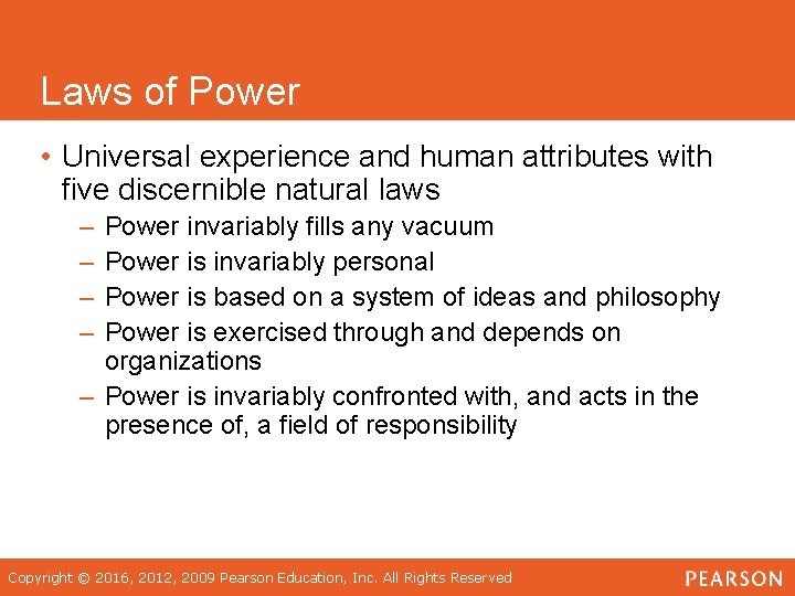 Laws of Power • Universal experience and human attributes with five discernible natural laws