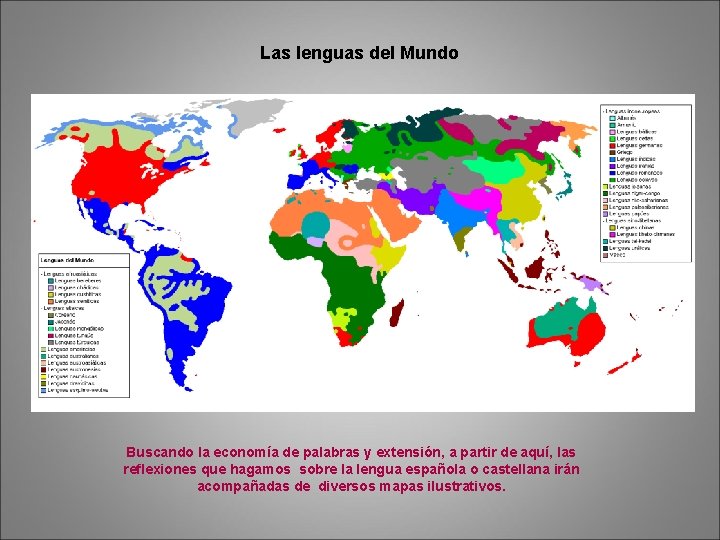 Las lenguas del Mundo Buscando la economía de palabras y extensión, a partir de