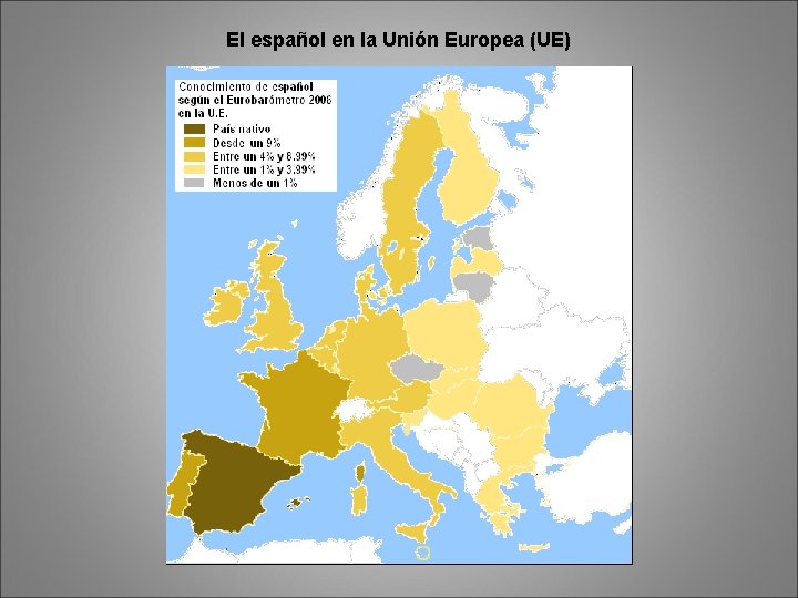 El español en la Unión Europea (UE) 