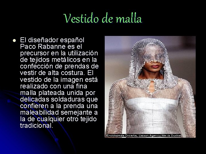 Vestido de malla l El diseñador español Paco Rabanne es el precursor en la