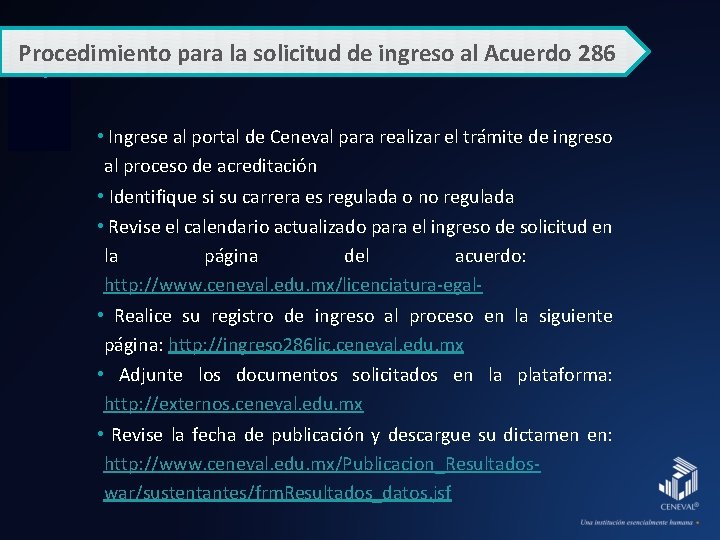 Procedimiento para la solicitud de ingreso al Acuerdo 286 • Ingrese al portal de