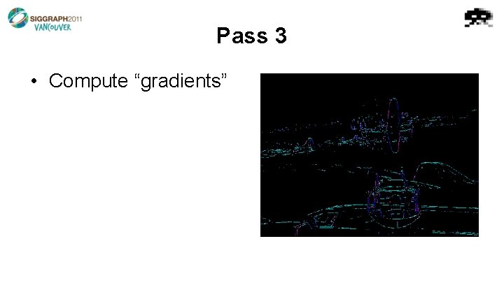 Pass 3 • Compute “gradients” 